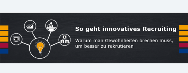 So geht innovatives Recruiting